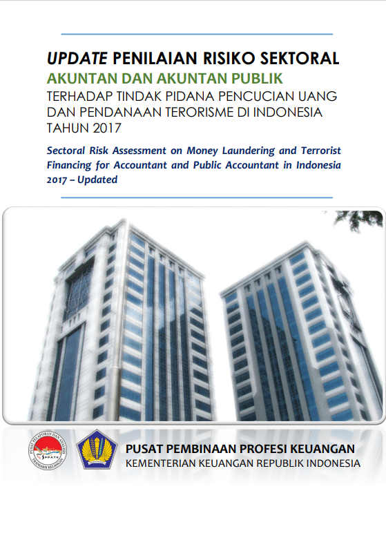 Update Penilaian Risiko Sektoral Akuntan Dan Akuntan Publik Terhadap Tindak Pidana Pencucian Uang dan Pendanaan Terorisme Di Indonesia Tahun 2017