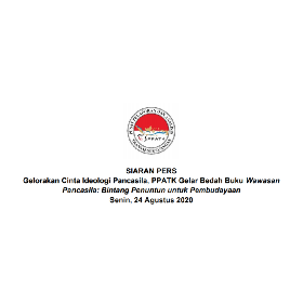 Siaran Pers : Gelorakan Cinta Ideologi Pancasila, PPATK Gelar Bedah Buku Wawasan Pancasila: Bintang Penuntun untuk Pembudayaan