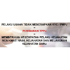 Penerapan PMPJ, Pintu Masuk Pencegahan dan Pemberantasan TPPU