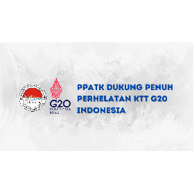 Siaran Pers : PPATK Dukung Penuh Perhelatan KTT G20 Indonesia