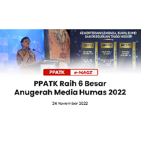 PPATK Raih 6 Besar Anugerah Media Humas 2022