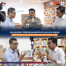 Kolaborasi Perpustakaan PPATK dan ICW Bahas Pentingnya RUU Perampasan Aset