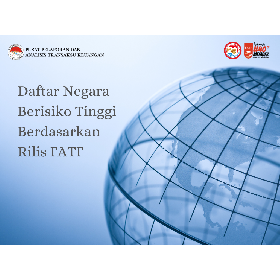 Daftar Negara Daftar Hitam dan Daftar Abu-Abu Berdasarkan Rilis FATF – Februari 2025