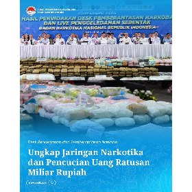 Desk Pemberantasan Narkoba Ungkap Jaringan Narkotika dan Pencucian Uang Ratusan Miliar Rupiah