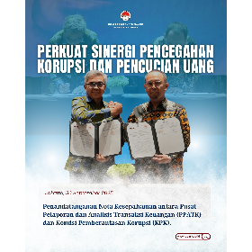 PPATK dan KPK Perkuat Sinergi Pencegahan Korupsi dan Pencucian Uang