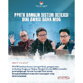 PPATK Bangun Sistem Deteksi Dini Awasi Dana Program MBG
