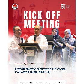 Satukan Langkah Menuju Efektivitas Maksimal, Indonesia Resmi Memulai Persiapan MER FATF 2029/2030