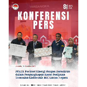PPATK dan Polri Ungkap Kasus Penipuan Transaksi Elektronik BEC Lintas Negara